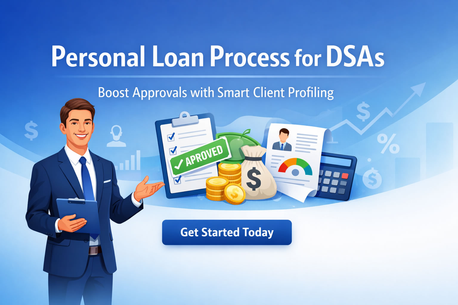 Personal Loan Process for DSAs: How to Ensure Successful Loan Closures